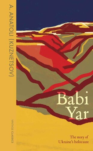 Babi Yar: The Story of Ukraine's Holocaust (PDF/EPUB Version)
