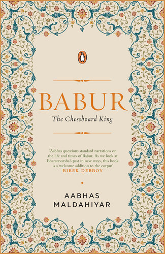 Babur: The Chessboard King (PDF/EPUB Version)