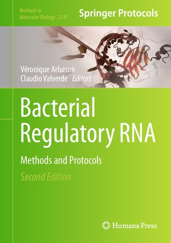 Bacterial Regulatory RNA: Methods and Protocols (Methods in Molecular Biology, 2741) (PDF/EPUB Version)