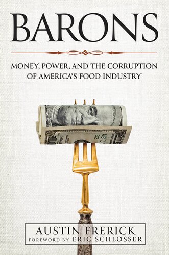 Barons - Money, Power and the Corruption of America's Food Industry (PDF/EPUB Version)