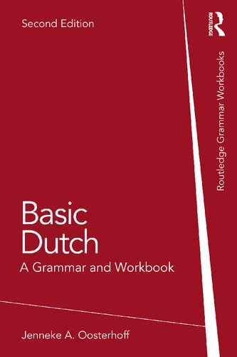 Basic Dutch : A Grammar and Workbook, 2e (PDF/EPUB Version)