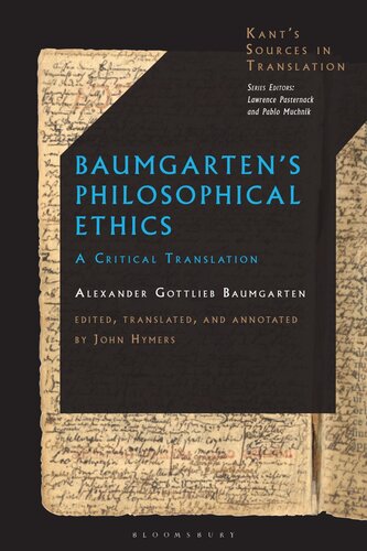 Baumgarten’s Philosophical Ethics: A Critical Translation (PDF/EPUB Version)