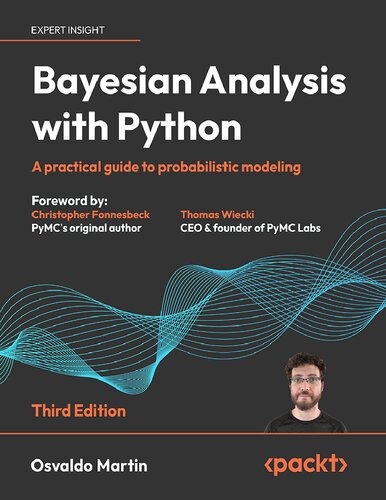 Bayesian Analysis with Python: A Practical Guide to Probabilistic Modeling (PDF/EPUB Version)