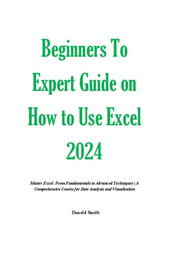 Beginners to Expert Guide on How to Use Excel 2024 (PDF/EPUB Version)