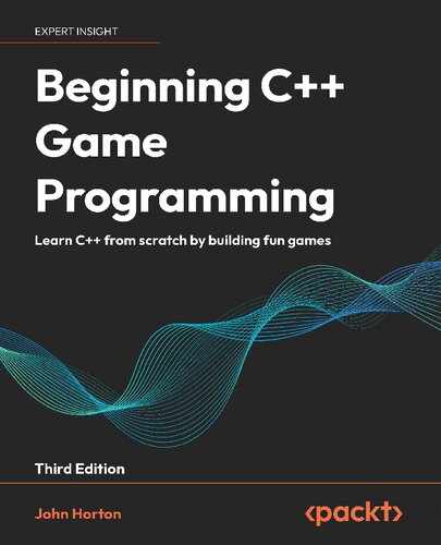 Beginning C++ Game Programming: Learn C++ from scratch by building fun games (PDF/EPUB Version)