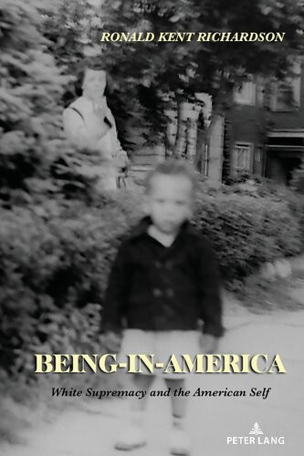 Being-in-America: White Supremacy and the American Self (PDF/EPUB Version)