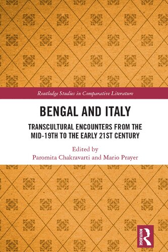Bengal and Italy: Transcultural Encounters from the Mid-19th to the Early 21st Century (PDF/EPUB Version)
