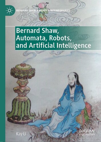 Bernard Shaw, Automata, Robots, and Artificial Intelligence (PDF/EPUB Version)