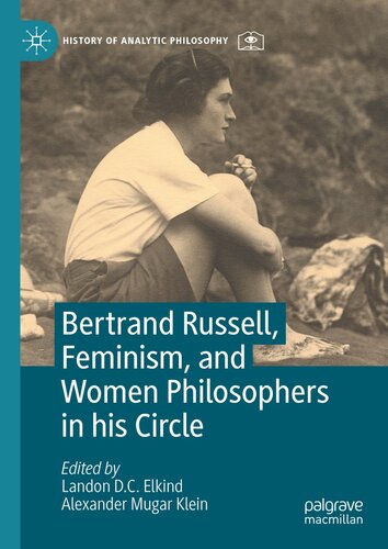 Bertrand Russell, Feminism, and Women Philosophers in his Circle (PDF/EPUB Version)