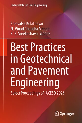 Best Practices in Geotechnical and Pavement Engineering: Select Proceedings of IACESD 2023 (Lecture Notes in Civil Engineering, 449) (PDF/EPUB Version)
