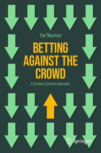 Betting Against the Crowd: A Complex Systems Approach (PDF/EPUB Version)