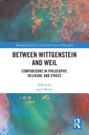 Between Wittgenstein and Weil: Comparisons in Philosophy, Religion, and Ethics (PDF/EPUB Version)
