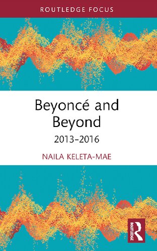 Beyoncé and Beyond: 2013-2016 (PDF/EPUB Version)
