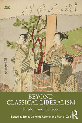 Beyond Classical Liberalism (PDF/EPUB Version)