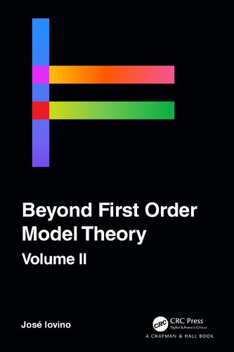 Beyond First Order Model Theory, Volume II (PDF/EPUB Version)
