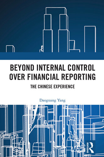 Beyond Internal Control Over Financial Reporting: The Chinese Experience (PDF/EPUB Version)