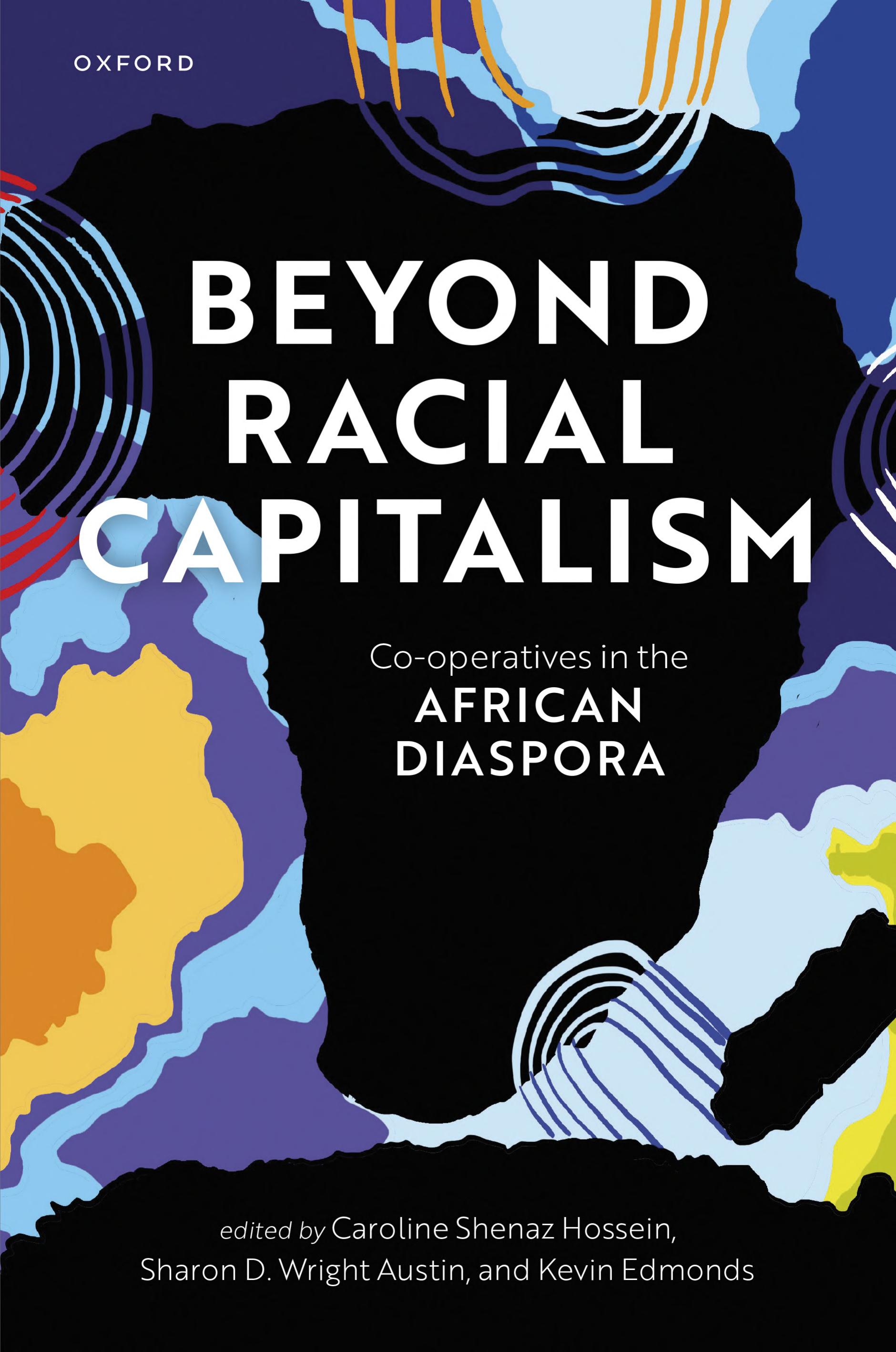 Beyond Racial Capitalism: Co-Operatives in the African Diaspora (PDF/EPUB Version)
