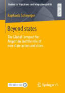 Beyond states: The Global Compact for Migration and the role of non-state actors and cities (PDF/EPUB Version)
