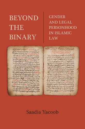 Beyond the Binary: Gender and Legal Personhood in Islamic Law (PDF/EPUB Version)