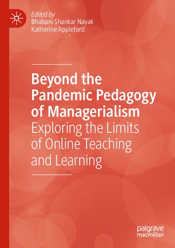Beyond the Pandemic Pedagogy of Managerialism: Exploring the Limits of Online Teaching and Learning (PDF/EPUB Version)
