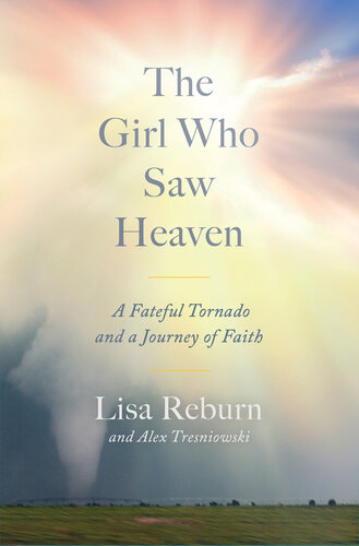 Beyond the Storm: A Girl, A Tornado, and Heaven (PDF/EPUB Version)
