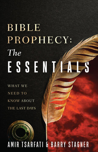 Bible Prophecy: The Essentials: Answers to Your Most Common Questions (PDF/EPUB Version)
