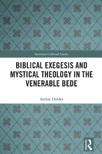 Biblical Exegesis and Mystical Theology in the Venerable Bede (PDF/EPUB Version)