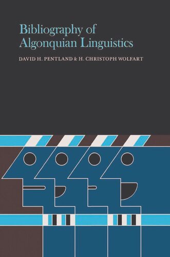 Bibliography of Algonquian Linguistics (PDF/EPUB Version)
