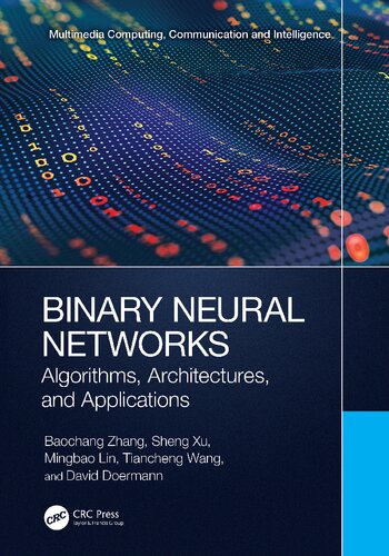 Binary Neural Networks: Algorithms, Architectures, and Application (PDF/EPUB Version)
