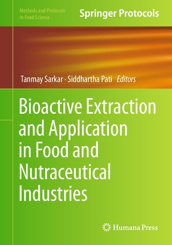 Bioactive Extraction and Application in Food and Nutraceutical Industries (Methods and Protocols in Food Science) (PDF/EPUB Version)