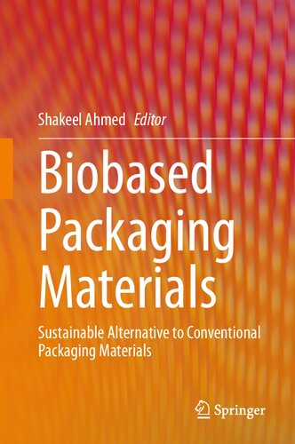 Biobased Packaging Materials: Sustainable Alternative to Conventional Packaging Materials (PDF/EPUB Version)