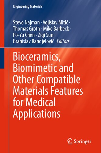 Bioceramics, Biomimetic and Other Compatible Materials Features for Medical Applications (PDF/EPUB Version)
