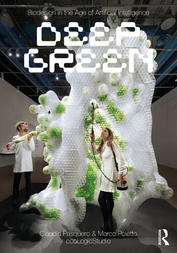 Biodesign in the Age of Artificial Intelligence: Deep Green (PDF/EPUB Version)
