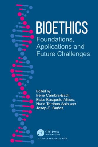 Bioethics: Foundations, Applications and Future Challenges (PDF/EPUB Version)