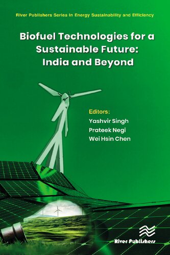 Biofuel Technologies for a Sustainable Future: India and Beyond (PDF/EPUB Version)
