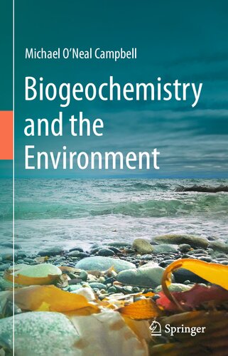Biogeochemistry and the Environment (PDF/EPUB Version)

