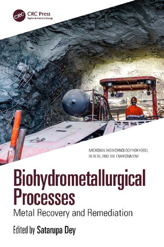 Biohydrometallurgical Processes: Metal Recovery and Remediation (Microbial Biotechnology for Food, Health, and the Environment) (PDF/EPUB Version)
