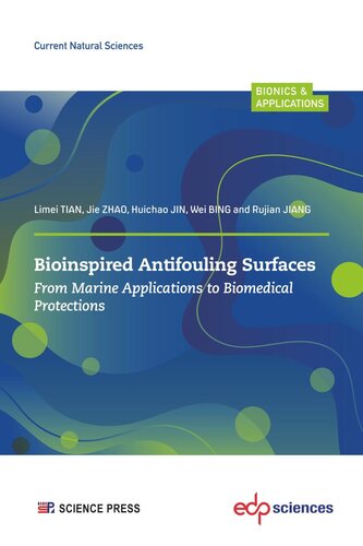 Bioinspired Antifouling Surfaces: From Marine Applications to Biomedical Protections (PDF/EPUB Version)
