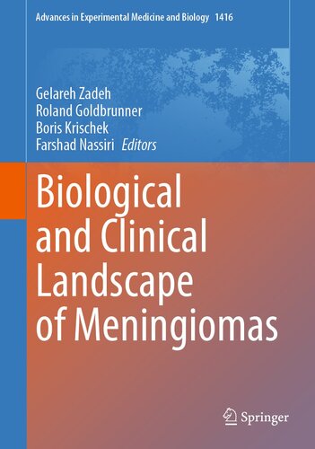 Biological and Clinical Landscape of Meningiomas (Advances in Experimental Medicine and Biology, 1416) (PDF/EPUB Version)
