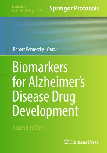 Biomarkers for Alzheimer’s Disease Drug Development (Methods in Molecular Biology, 2785) (PDF/EPUB Version)