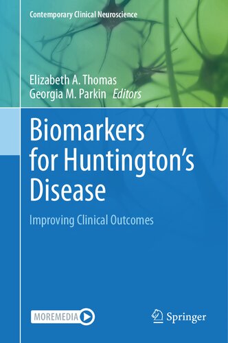 Biomarkers for Huntington's Disease: Improving Clinical Outcomes (Contemporary Clinical Neuroscience) (PDF/EPUB Version)
