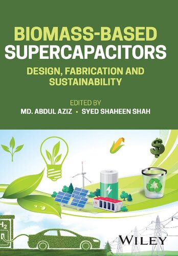 Biomass-Based Supercapacitors: Design, Fabrication and Sustainability (PDF/EPUB Version)
