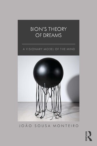 Bion's Theory of Dreams: A Visionary Model of the Mind (PDF/EPUB Version)
