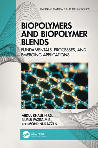 Biopolymers and Biopolymer Blends: Fundamentals, Processes, and Emerging Applications (PDF/EPUB Version)