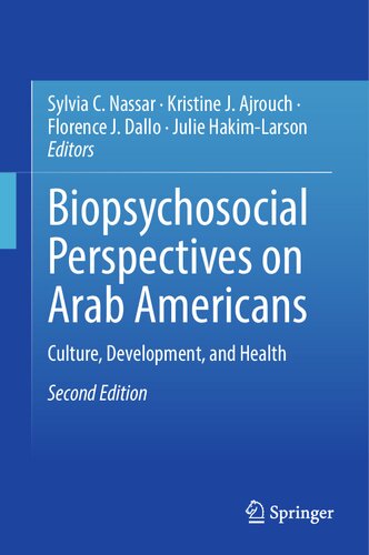Biopsychosocial Perspectives on Arab Americans: Culture, Development, and Health (PDF/EPUB Version)
