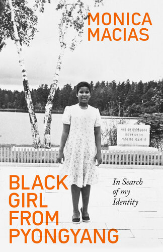 Black Girl from Pyongyang: In Search of My Identity (PDF/EPUB Version)
