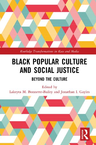 Black Popular Culture and Social Justice: Beyond the Culture (PDF/EPUB Version)
