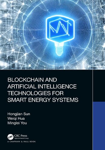Blockchain and Artificial Intelligence Technologies for Smart Energy Systems (PDF/EPUB Version)
