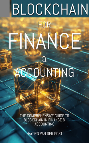 Blockchain: For Finance & Accounting: The Comprehensive Guide (PDF/EPUB Version)
