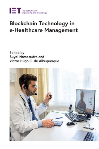 Blockchain Technology in e-Healthcare Management (PDF/EPUB Version)
